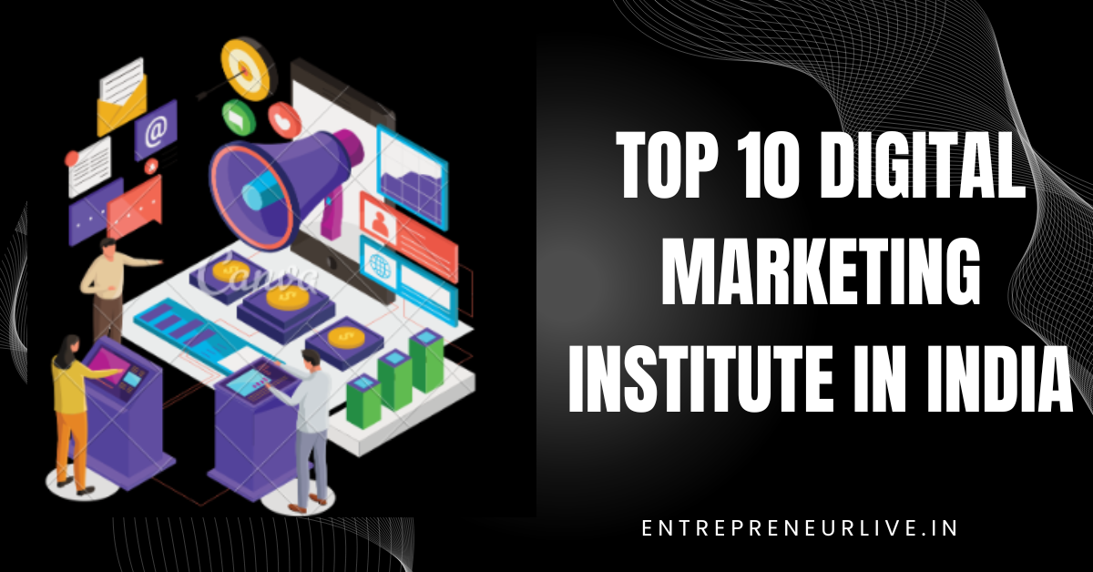 Top 10 digital marketing Institute in India