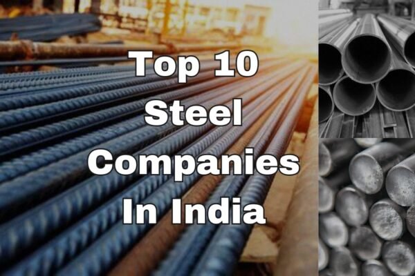 Top 10 Steel companies in India
