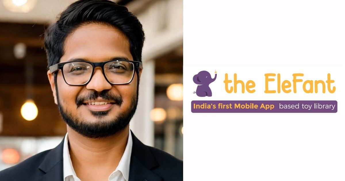 EleFant, a Mumbai-based mobile app-based toy library, raised Rs 6 crore in seed funding co-led by Venture Catalysts and Malpani Ventures