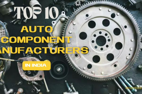 Top 10 Auto Component Manufacturers in India