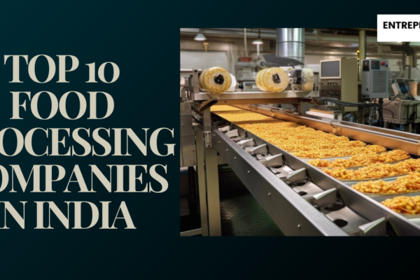 Top 10 Food Processing Companies in India