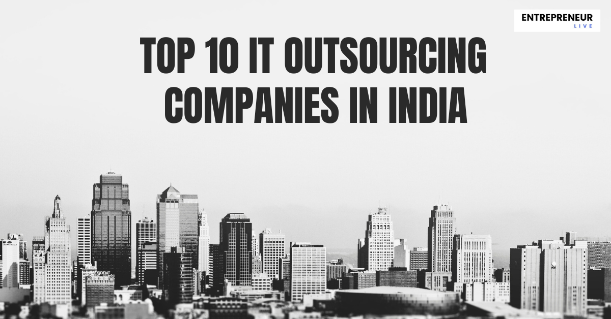 Top 10 IT Outsourcing Companies in India