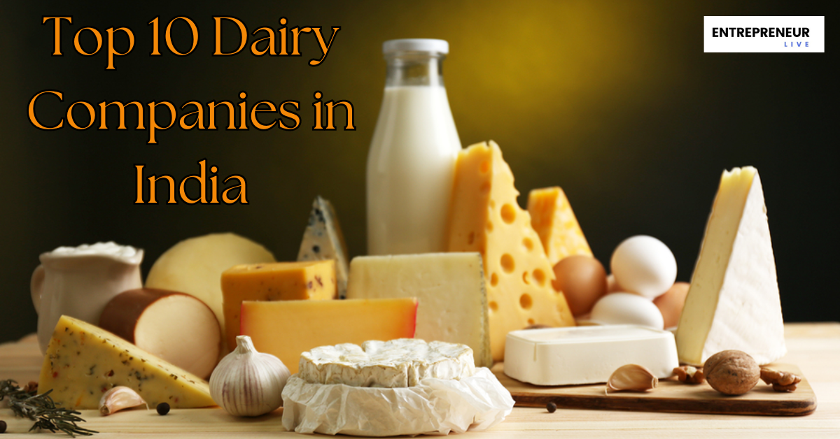 Top 10 Dairy Companies in India