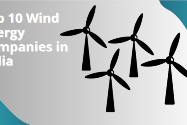 Top 10 Wind Energy Companies in India