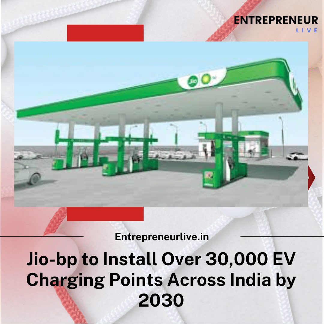 Jio-bp to Install Over 30,000 EV Charging Points Across India by 2030
